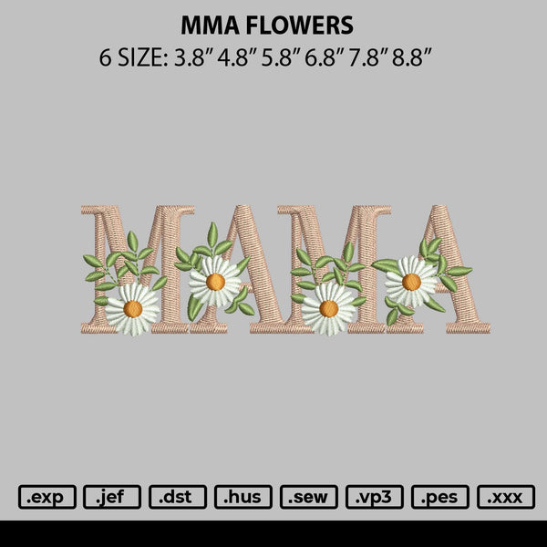 Mama Flowers Embroidery File 6 sizes
