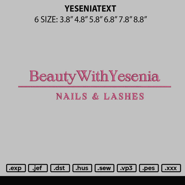 Yesniatext Embroidery File 6 sizes