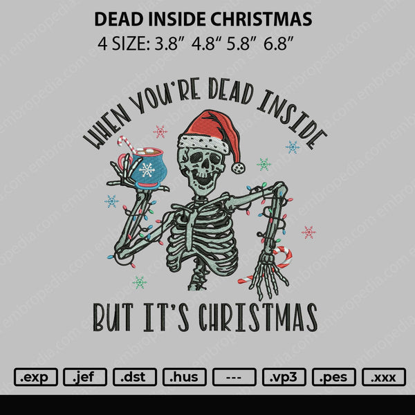 Dead Inside Christmas Embroidery File 4 size