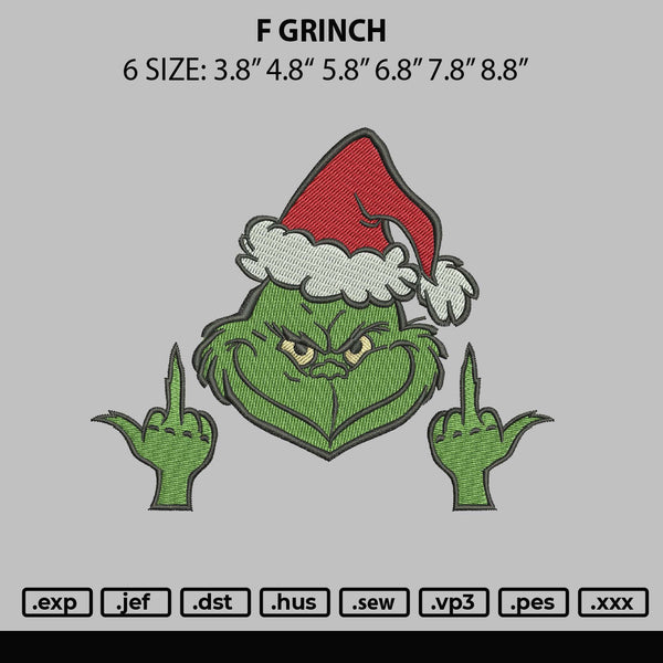 F Grinch Embroidery File 6 sizes
