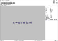 Bekindtext 02 Embroidery File 6 sizes