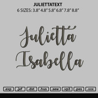 Juilettatext Embroidery File 6 sizes