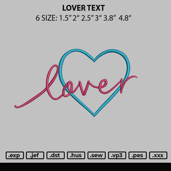 Lover Text Embroidery File 6 sizes