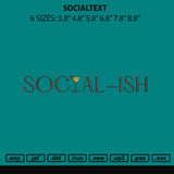 Socialtext Embroidery File 6 sizes