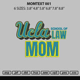 Momtext 001 Embroidery File 6 sizes