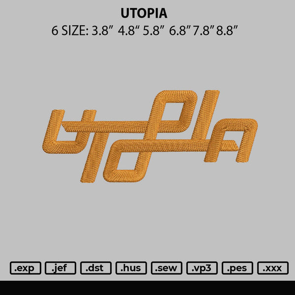 Utopia Embroidery File 6 sizes