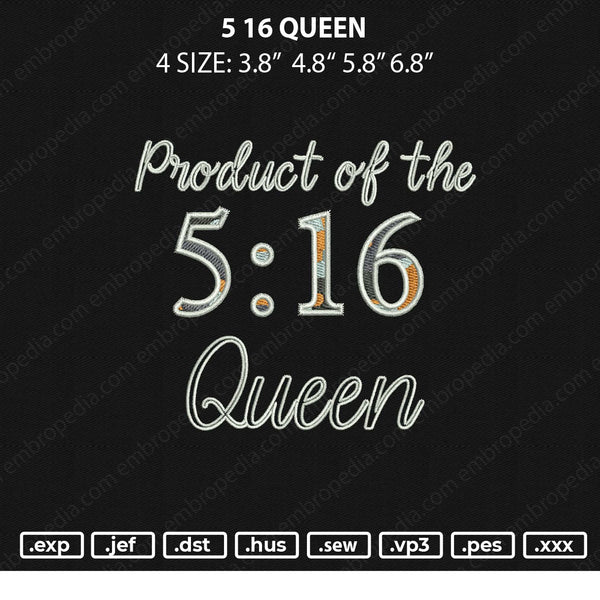 5 16 Queen Embroidery File 4 size