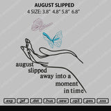 August Slipped Text Embroidery File 4 size