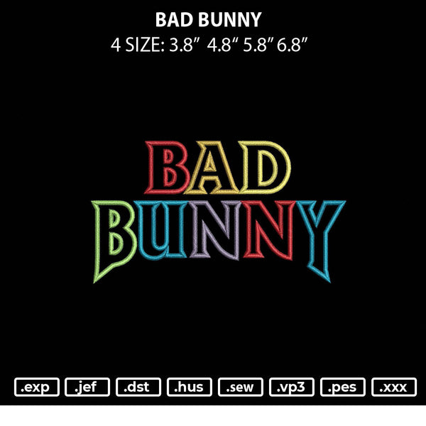 Bad Bunny Colors Text Embroidery File 4 sizes