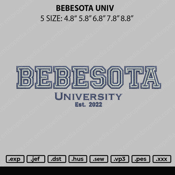 Bebesota Univ Embroidery File 5 sizes