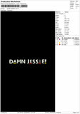 Damn Jessie Embroidery File 4 size