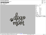 Dog Mom Text Embroidery File 4 size