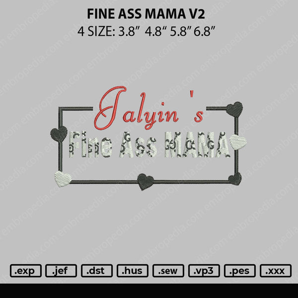 Fine Ass Mama Embroidery File 4 sizes