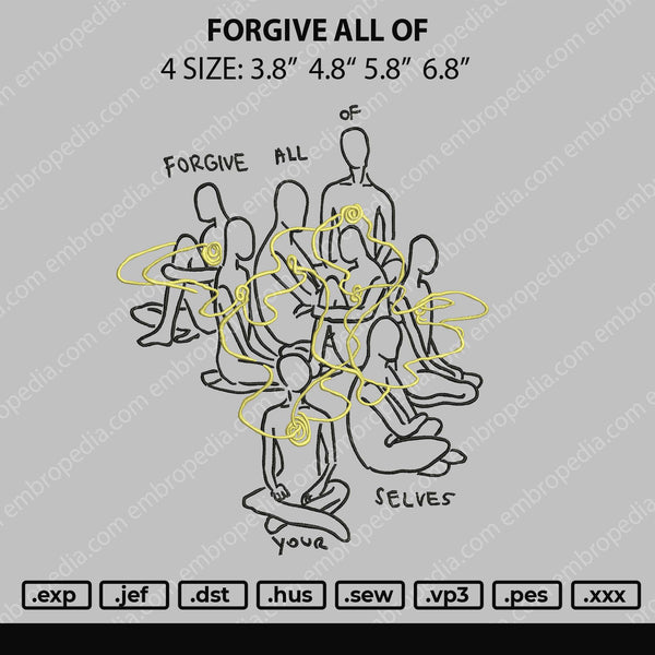 Forgive All Embroidey File 4 size