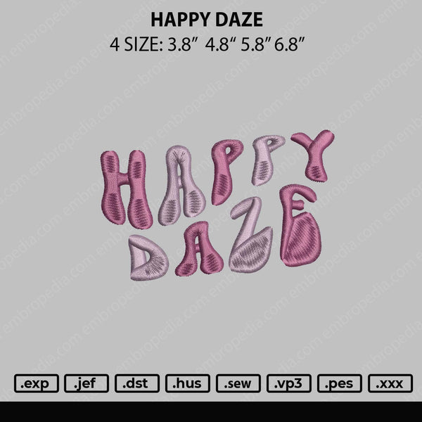 Happy Daze Embroidery File 4 sizes