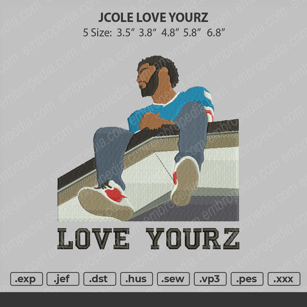 Jcole Love Yourz Embroidery File 5 size