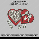 Love Bad Bunny Embroidery File 4 size