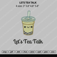 Lets Tea Talk Embroidery File 4 size