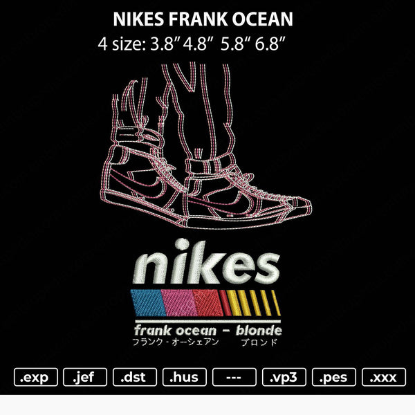 Nikes Frank Ocean Embroidery File 4 size