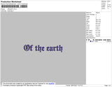 Of The Earth Text Embroidery File 5 Size