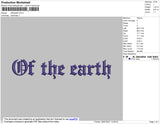 Of The Earth Text Embroidery File 5 Size
