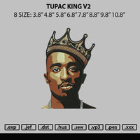 Tupac King Embroidery File 6 sizes