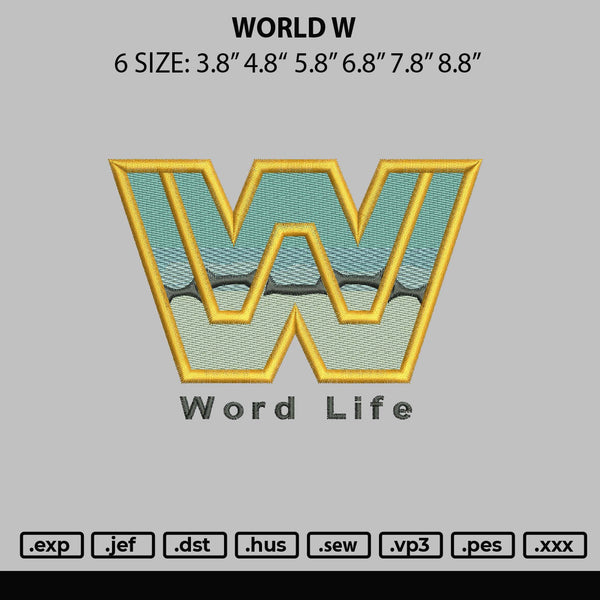 World W Embroidery File 6 sizes