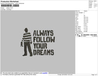 Always Follow Your Dream Embroidery File 4 size