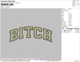 Bitch Text Embroidery File 4 size