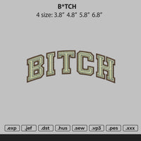 Bitch Text Embroidery File 4 size