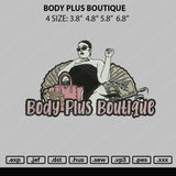 Body Plus Boutique Embroidery File 4 size