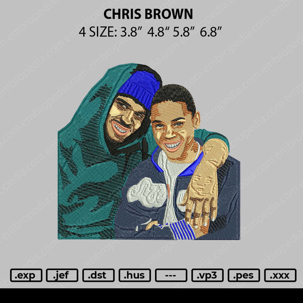 Chris Brown Embroidery File 4 size