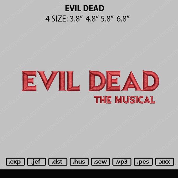 Evil Dead Embroidery File 4 size