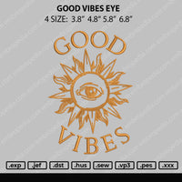 Good Vibes Eye Embroidery File 4 size