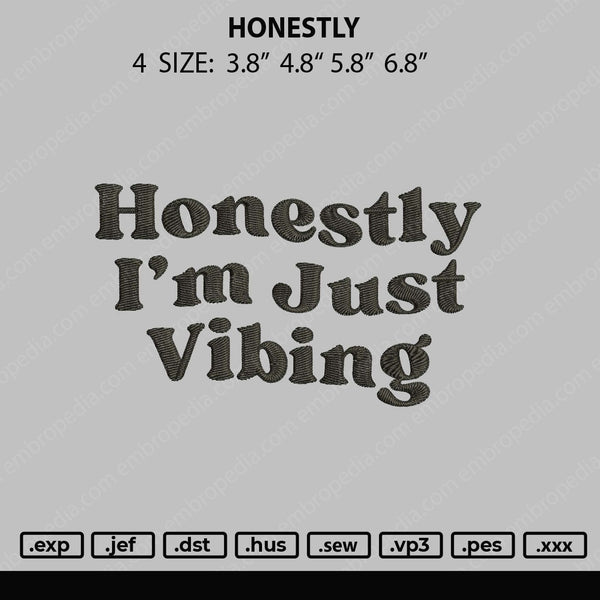 Honestly Embroidery File 4 size