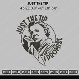 Just The Tip Embroidery File 4 size