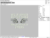 Life Is Always Embroidery File 4 size