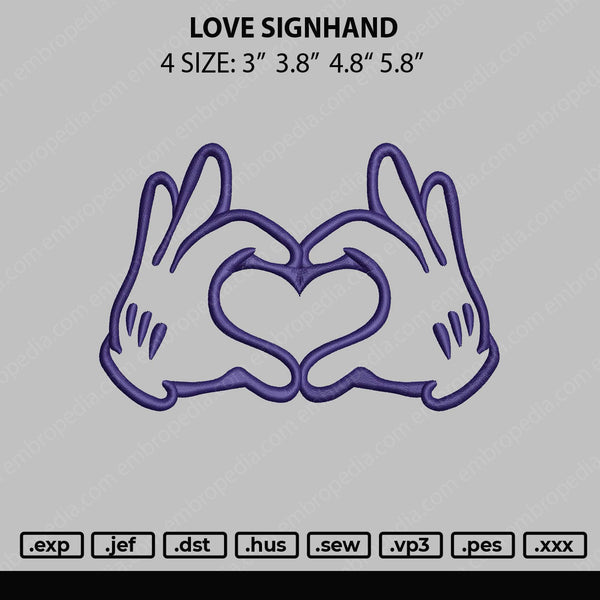 Love Signhand Embroidery File 4 size