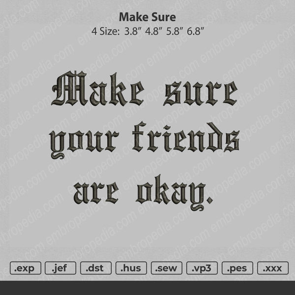 Make Sure Your Friends are okay