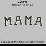 MAMA V2 Embroidery File 4 size