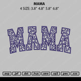 MAMA Embroidery File 4 size