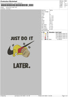 Nike Just Do It Later Embroidery File 4 size