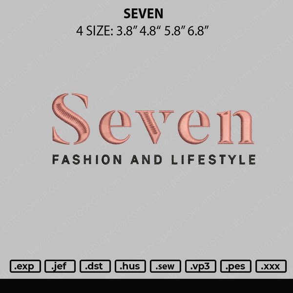 Seven Embroidery File 4 sizes