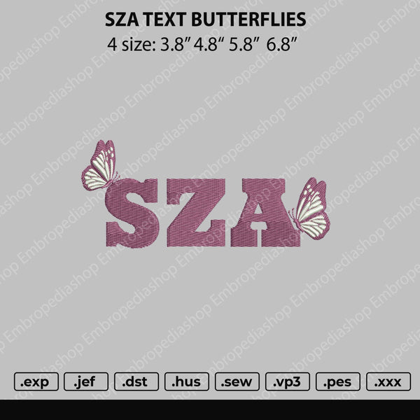 SZA Text Butterflies Embroidery File 4 size