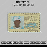 Ticket Tyler Embroidery File 4 size