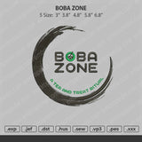 Boba Zone Embroidery File 4 size
