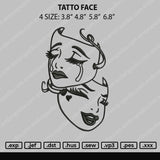 Tatto Face  Embroidery File 4 size