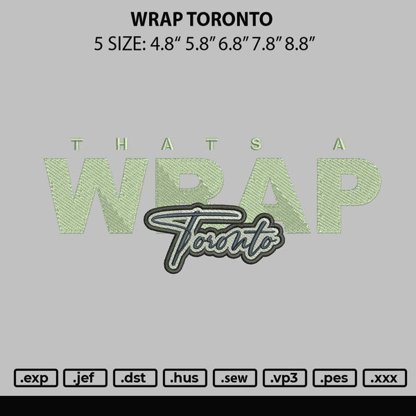 Wrap Toronto Embroidery File 6 sizes